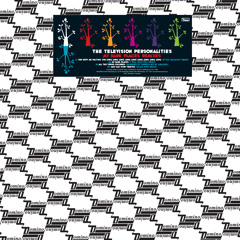Television Personalities - AllTheYoungChildren (LingLingRemix)