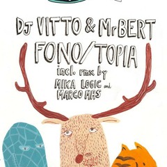 DJ Vitto, Mr Bert - Fono (Original Mix) Clip