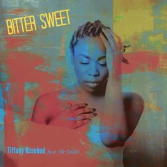 Tiffany Rosebud feat. Mr. Diddy - Bitter Sweet (Original Preview)