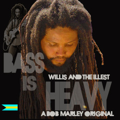 Bass Is Heavy (Bob Marley Cover)