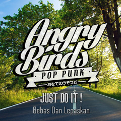 Angry Birds Surabaya-Bebas dan Lepaskan