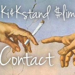 Contact - Ki¢Kstand $lim (Produced by @itskadobeats)
