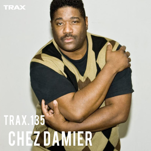 TRAX.135 CHEZ DAMIER