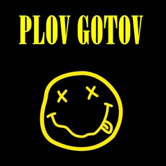 Plov Gotov - Torrents (Nirvana Cover)