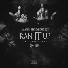 Ran It Up ft capricfbg (Prod By: Phinesse the beat)