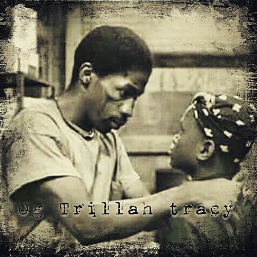 Og Trillah Tracy