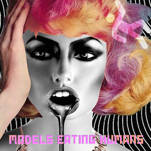 25th FLOOR : Models Eating Humans