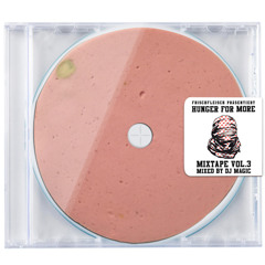 Frischfleisch "HUNGER FOR MORE" Mixtape Vol.3 by DJ Magic