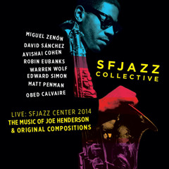 SFJAZZ Collective - "Fire" (Joe Henderson)