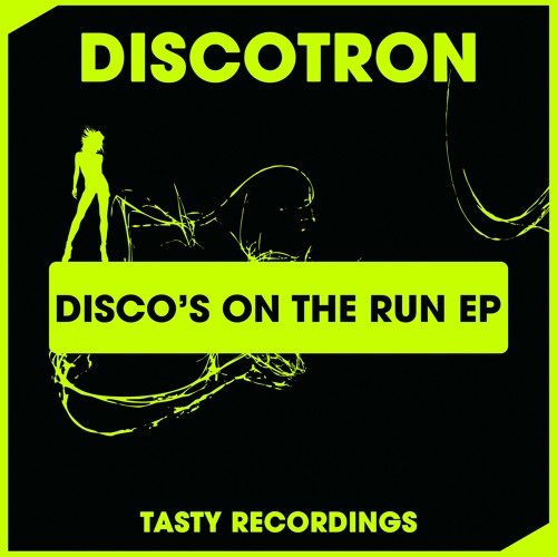 Discotron - On The Run (Original Mix) Tasty Recordings