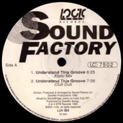 SoundFactory - Understand This Groove (Original Mix) 5:21
