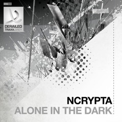 Ncrypta - Alone In The Dark