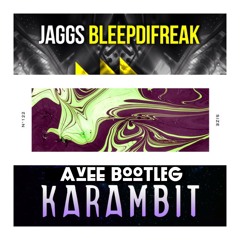 JAGGS vs Max Vangeli & Danny Ray - Karambit vs BleepDiFreak vs Grim (AVEE Bootleg)[FREE DOWNLOAD]
