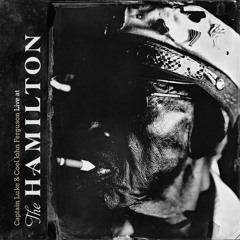 Captain Luke and Cool John Ferguson Live @ The Hamilton