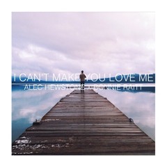 i can't make you love me X bonnie raitt