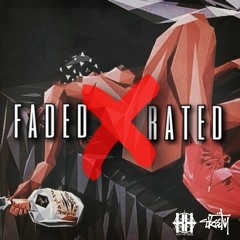 Faded X Rated By DJ Skeety