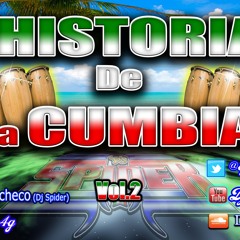 La Historia de La Cumbia vol. 2 (1998-2000) - Dj Spider 4g