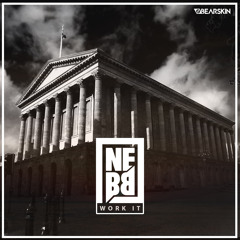 NEBB - Work It [FREE DL]