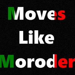 Moves Like Moroder