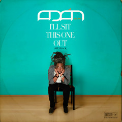 Adan Bean "I'll Sit This One Out (Step Back)"