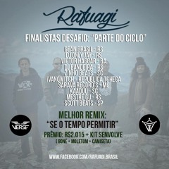 RAFUAGI – Se O Tempo Permitir FT. RAPadura Xique Chico (Prod. Mestre Gu Beats)