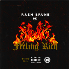 Ft. DK - Feeling Rich