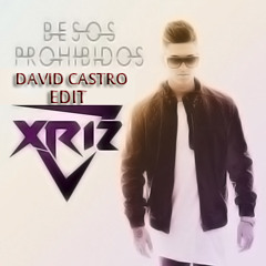 Xriz - Besos Prohibidos (Edit David Castro)**Descarga Libre**