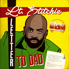 Lt. Stitchie - Letter To Dad