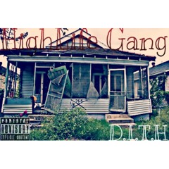 D.I.T.H- HighLife Gang