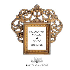 Always Fall For You (Instrumental)