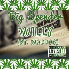 Big Spender (Ft. MadDog) (Prod.SyndicateSoundLabs)