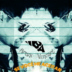 Se você me aceitar (casa comigo?) em Bruno Alencart