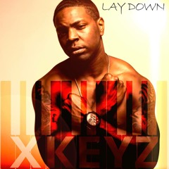 Xavier Keyz - Lay Down
