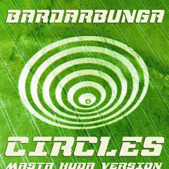 Bardarbunga - Circles (mASTa HUDa rEMiX)