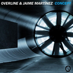 OverLine & Jaime Martínez - Concept (Original Mix) [FREE DOWNLOAD]