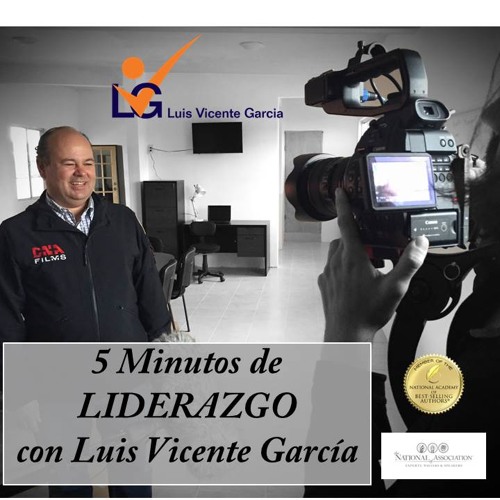 COMPROMISO: Cinco Minutos De Liderazgo Con Luis Vicente Garcia Programa 8_20Feb2015