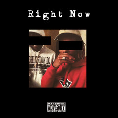 Right Now Ft Jfetti (prod By. SunnyTheRapper)