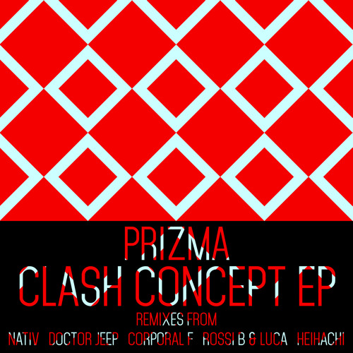 Prizma - Clash Concept (Heihachi Remix)