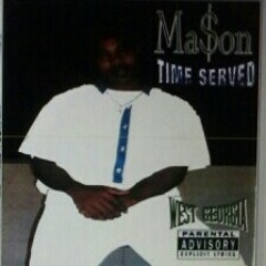 Mason  at Time Served
