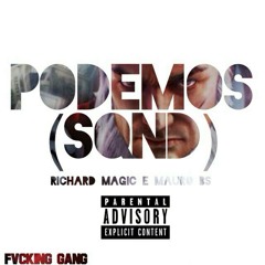Podemos (SQND) - Richard Magic & Mauro BS •