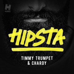 HIPSTA - Timmy Trumpet & Chardy [Teaser]
