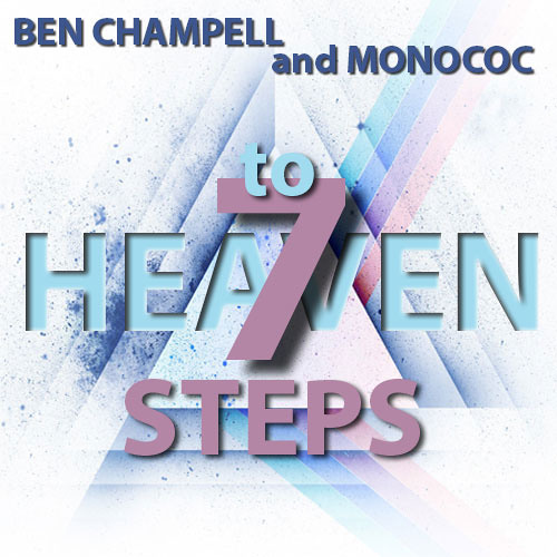 Stream Seven steps to heaven (original Mix) fREE tRACK by Ben Champell ...