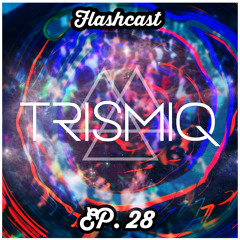 Flashcast | Episode 28 | Trismiq