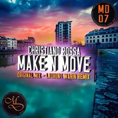 Preview 1 - Christiano Rossa - Make N Move - Laurent Warin Remix