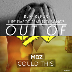Trey Songz Vs MDZ - Could This Be Out Of My Head (DJN Mix)