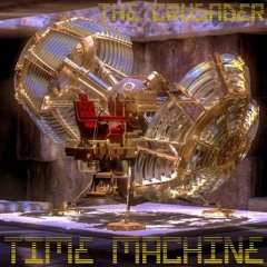 The Crusader - Time Machine