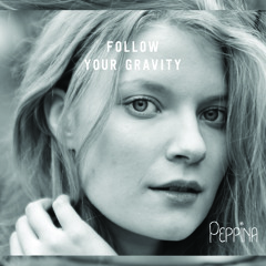 Peppina - Follow Your Gravity EP