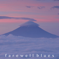 Hayasua - Farewell Blues