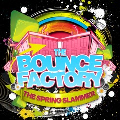[THE BOUNCE FACTORY - SPRING SLAMMER PROMO MIX 2] By Sheargold