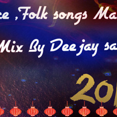 Trance + folk songs ( mashup) mix by Deejay sai 2015